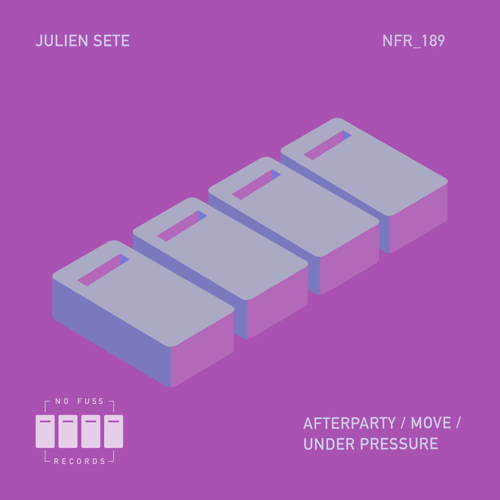 Julien Sete - Afterparty Move Under Pressure