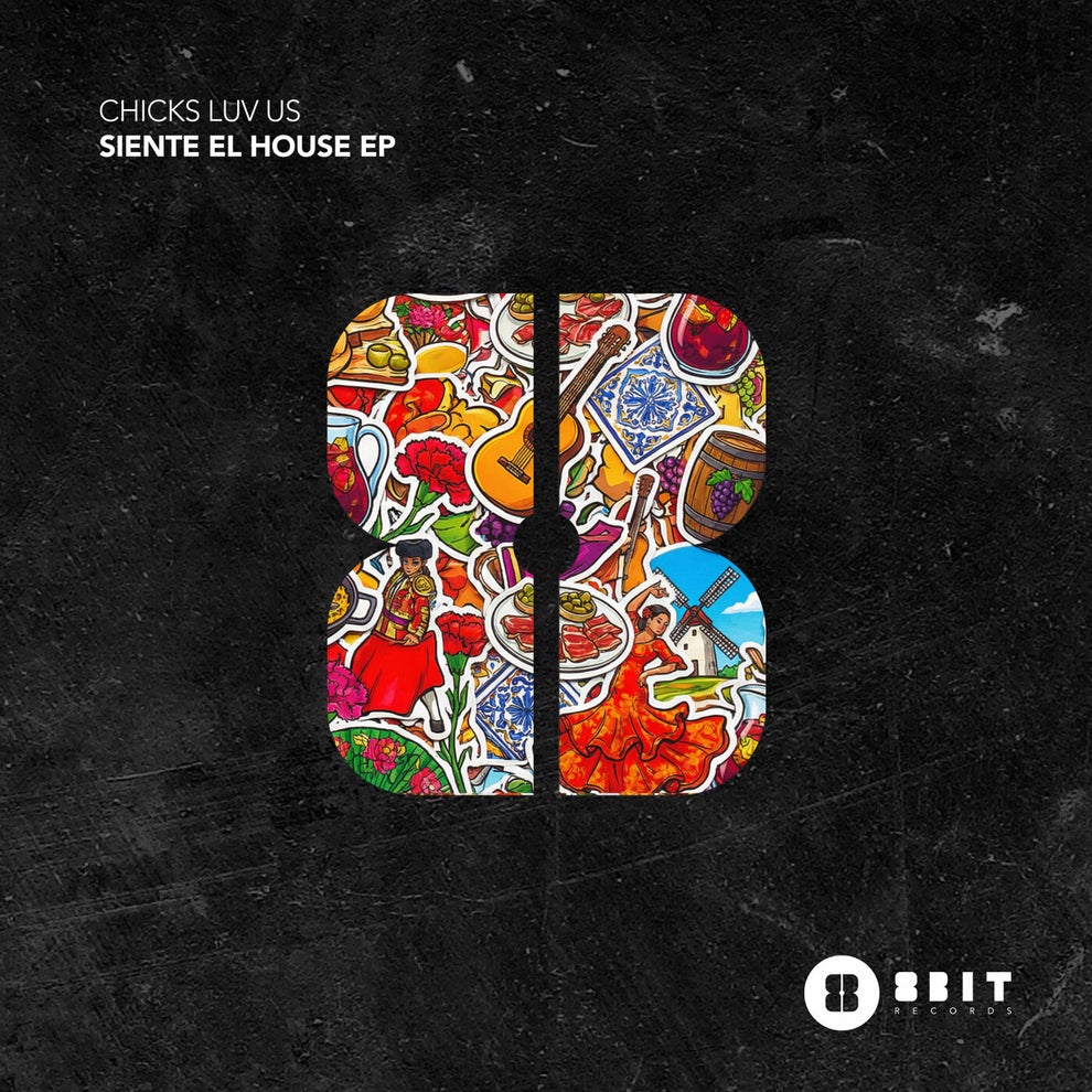 Chicks Luv Us - Siente El House EP