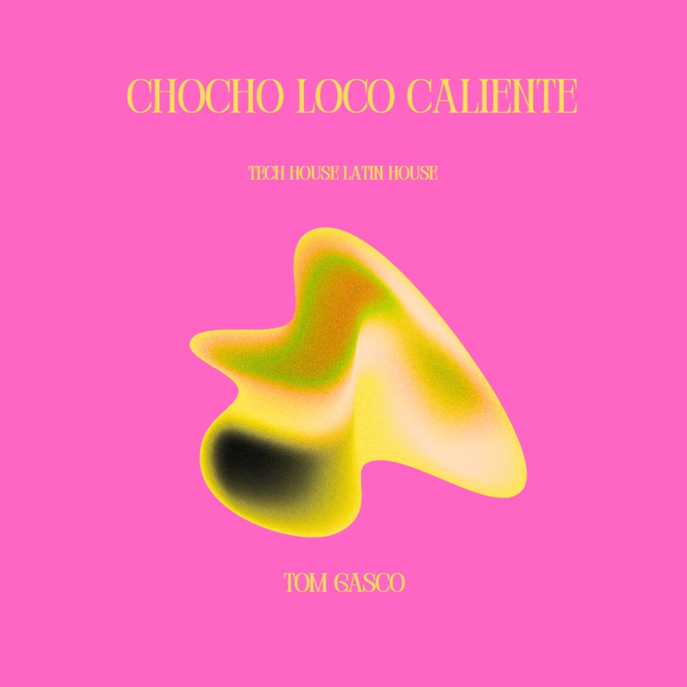 Tom Gasco - Chocho Loco Caliente (Tech House Latin House)