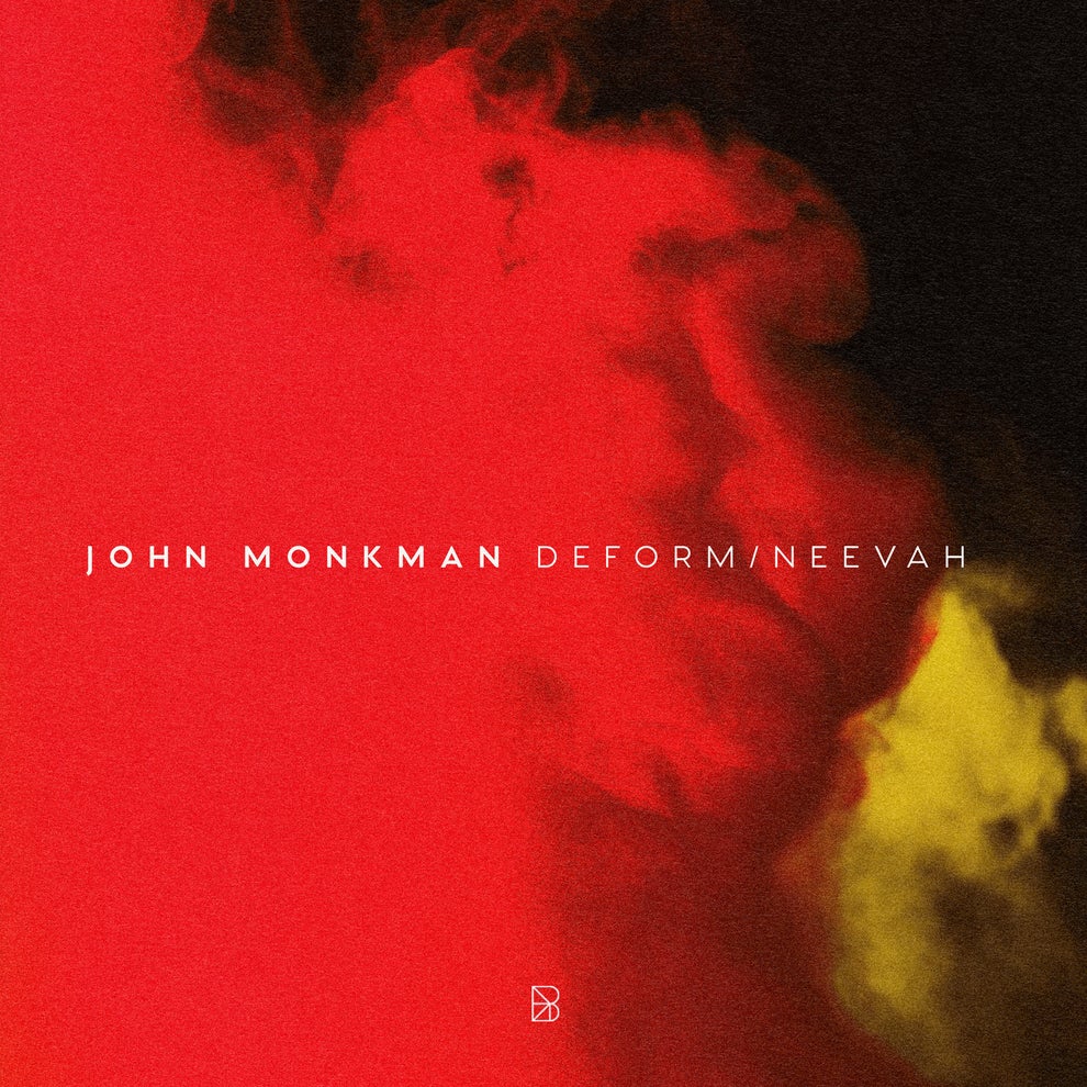 John Monkman - Deform _ Neevah
