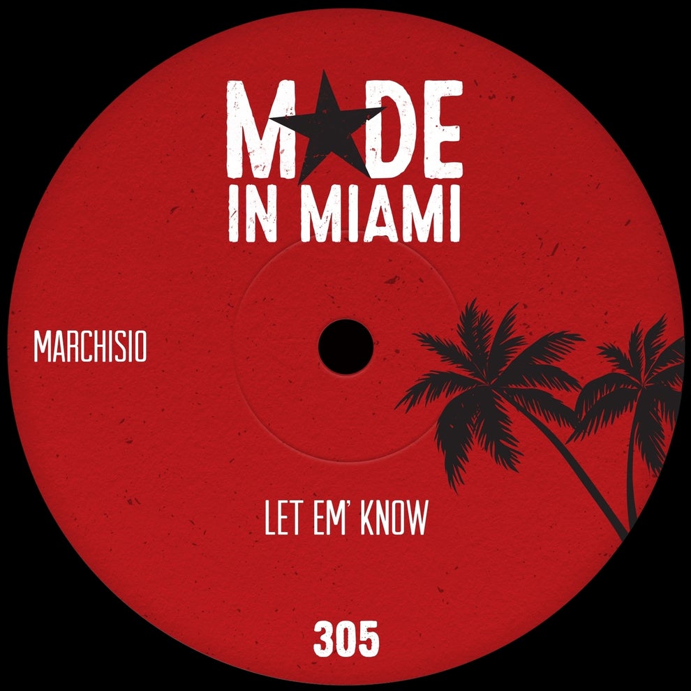 Marchisio - Let Em Know