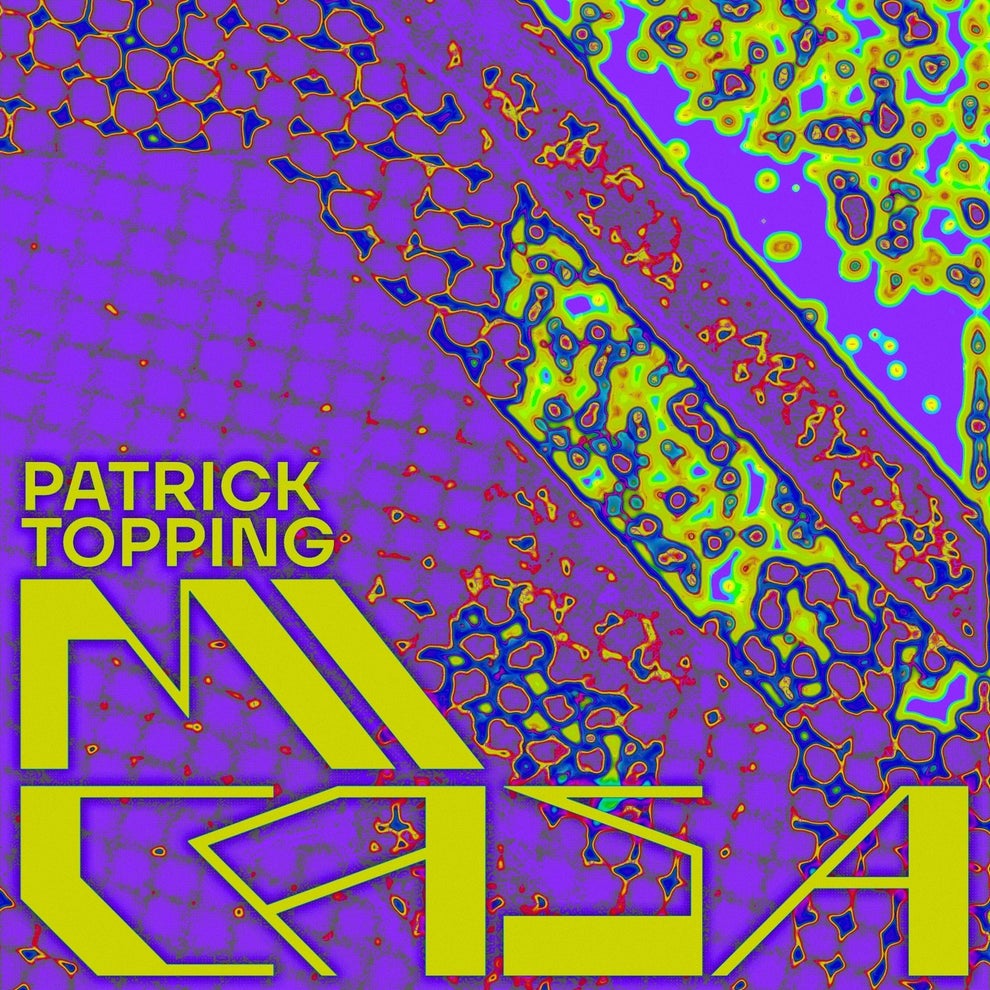 Patrick Topping - Mi Casa