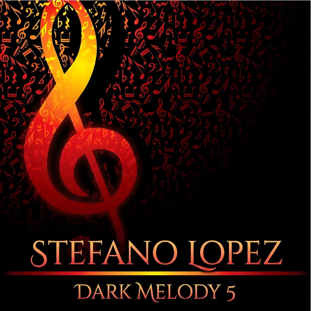 Stefano Lopez - Dark Melody 5