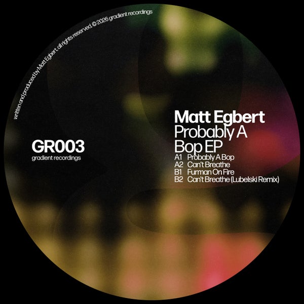 Matt Egbert - Probably A Bop