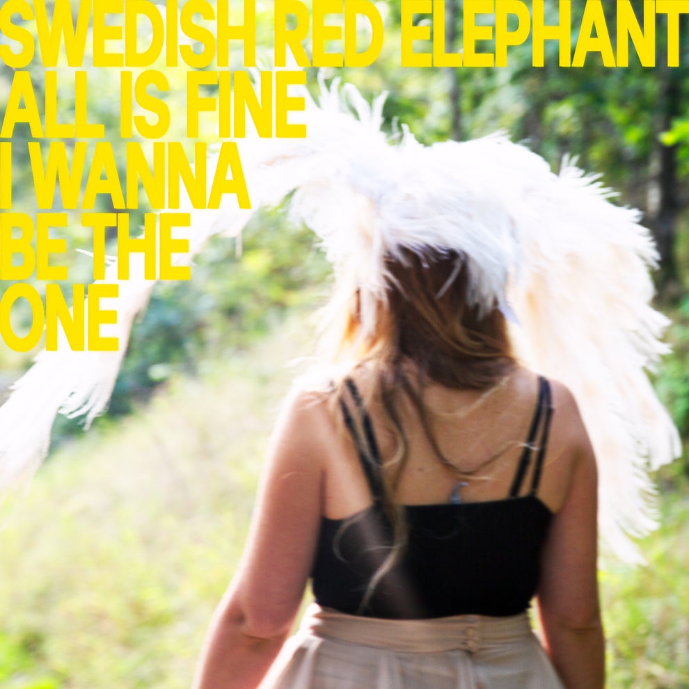 Swedish Red Elephant All Is Fine - I Wanna Be The One