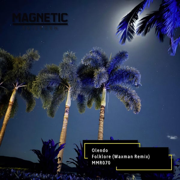 Waxman (CA) Olendo - Folklore (Waxman Remix)