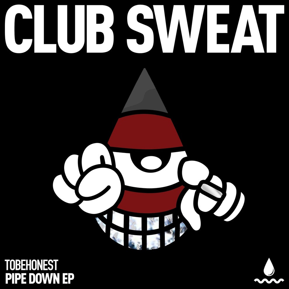 TOBEHONEST - Pipe Down EP