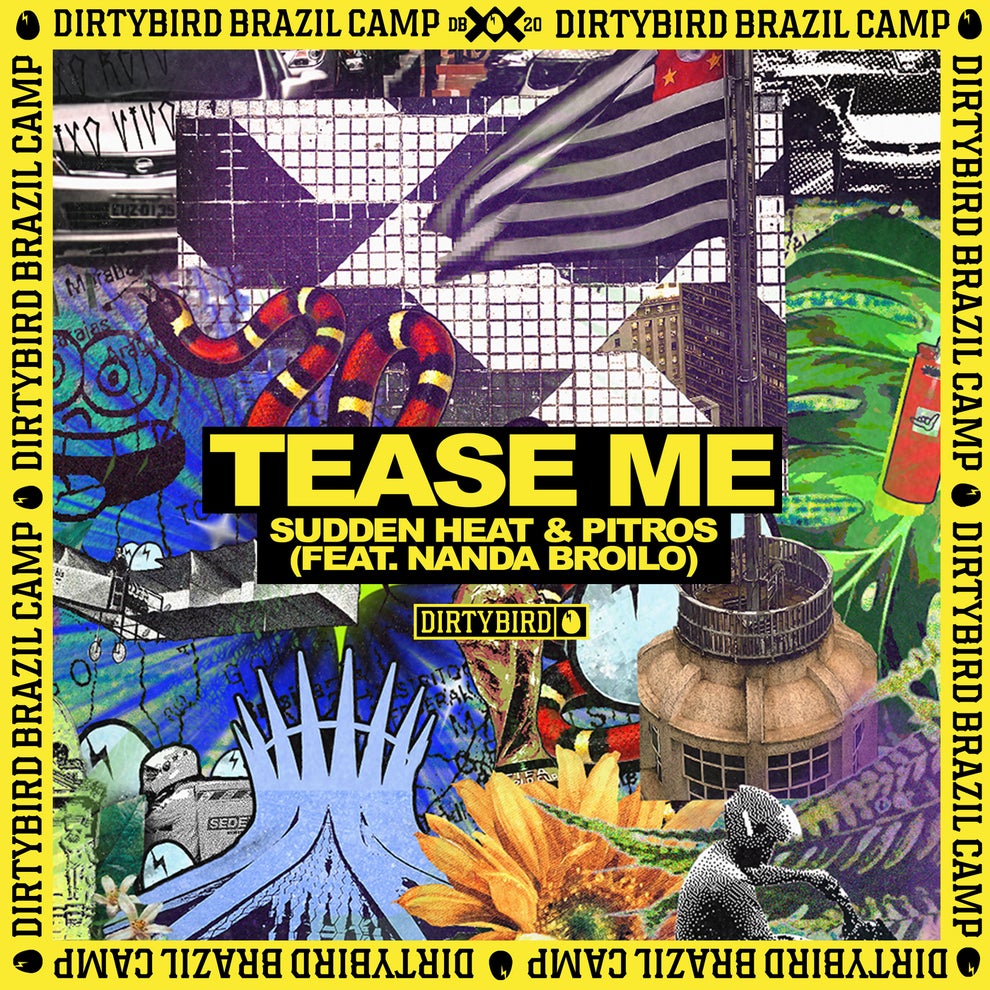 Pitros, Sudden Heat - Tease Me (feat. Nanda Broilo)