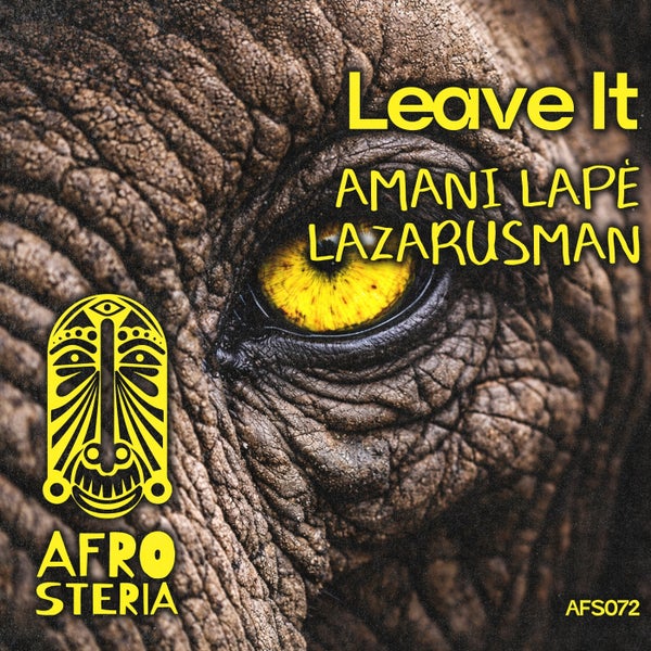 Lazarusman Amani Lapè - Leave It