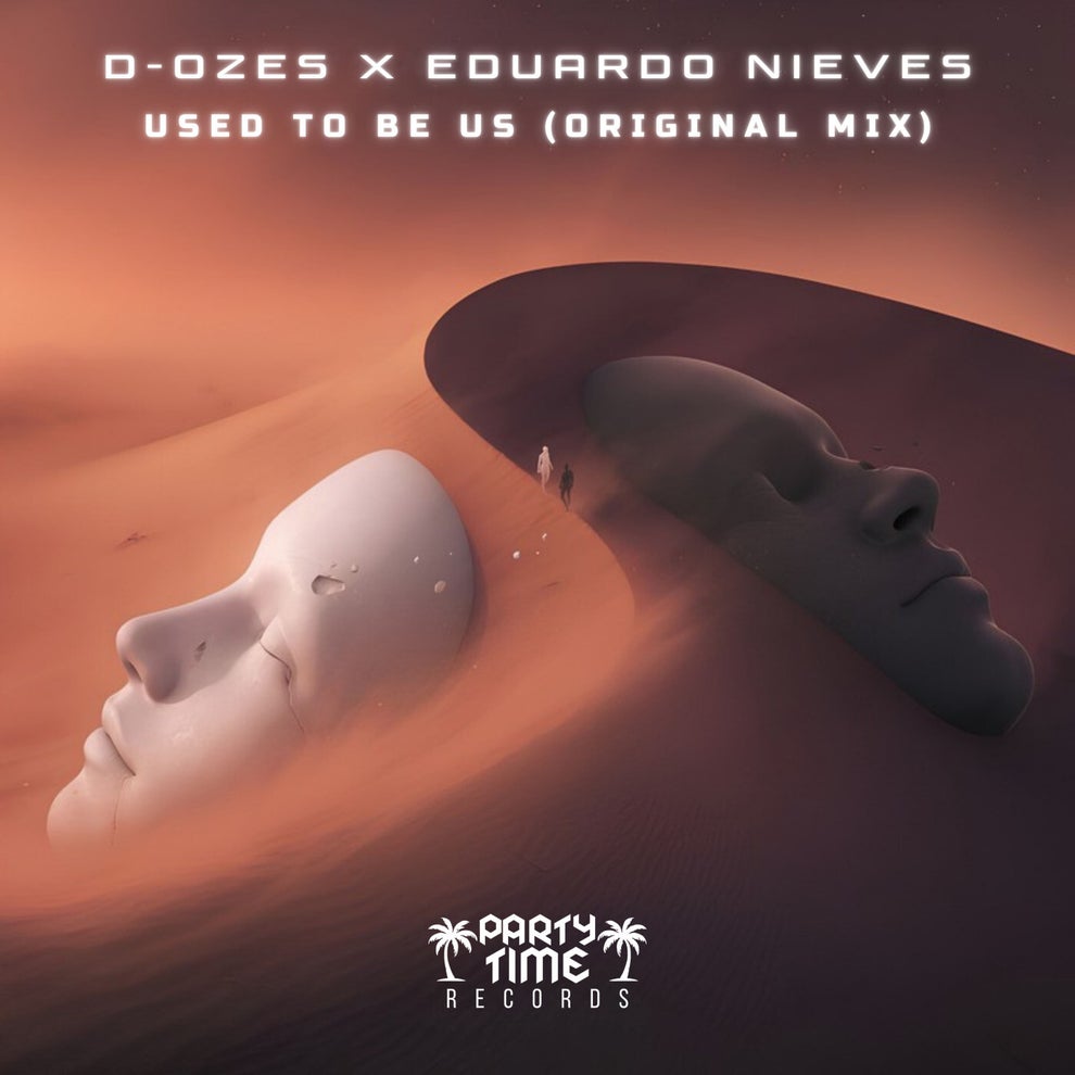 D-ozes Eduardo Nieves - Used To Be Us