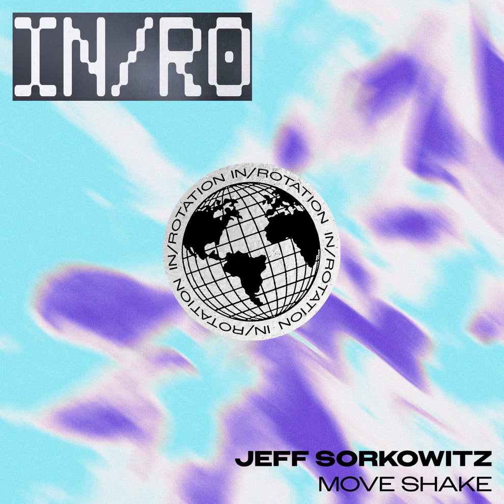 Jeff Sorkowitz - Move Shake