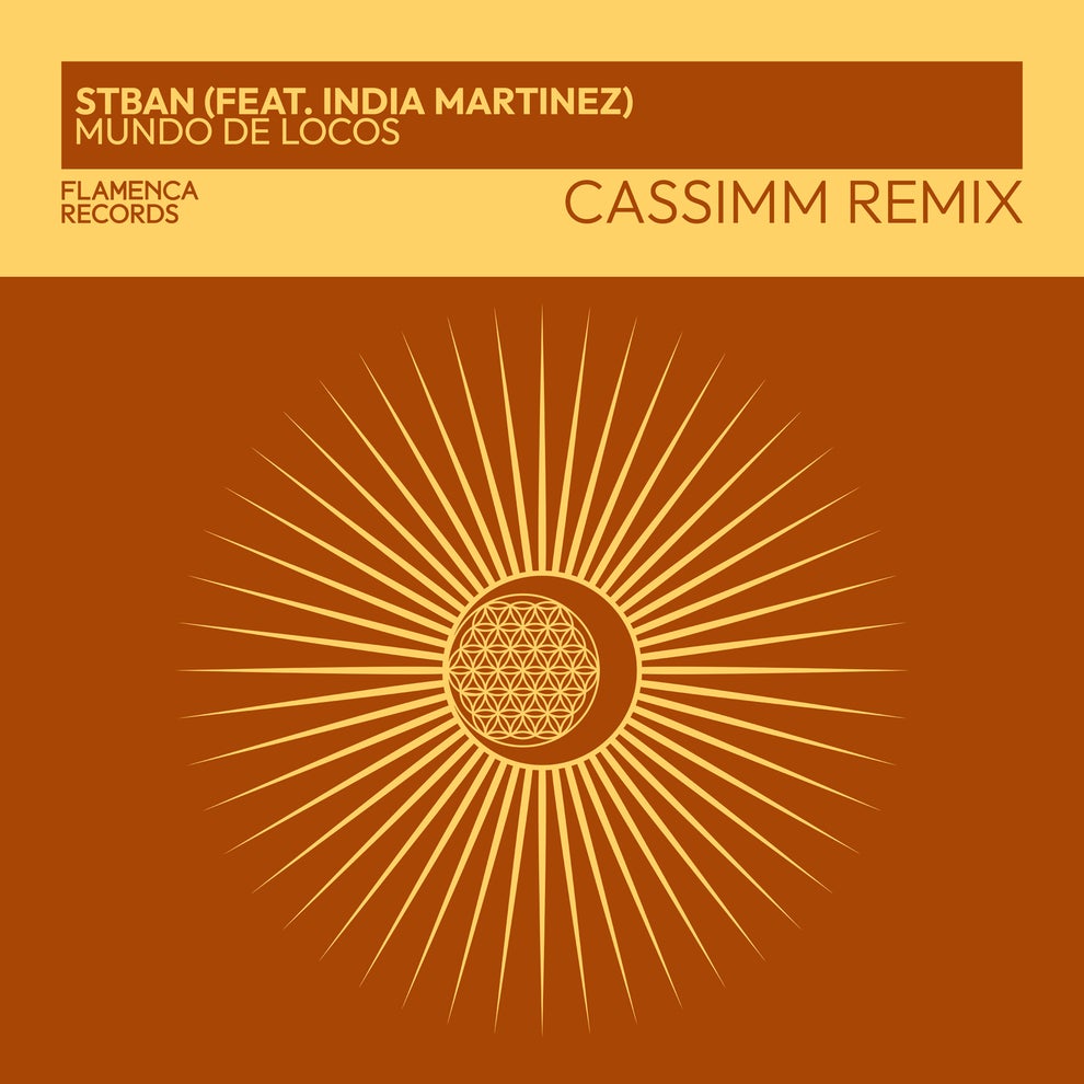 India Martinez STBAN - Mundo de Locos (CASSIMM Remix)