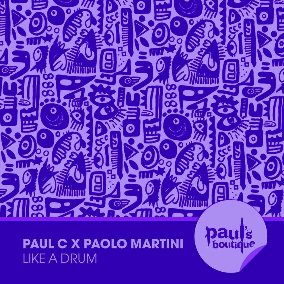 Paul C Paolo Martini - Like a Drum