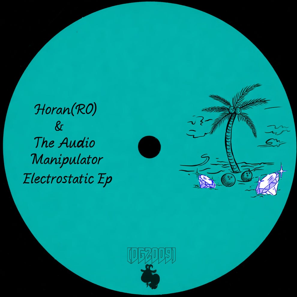 Horan (RO) The Audio Manipulator - Electrostatic EP