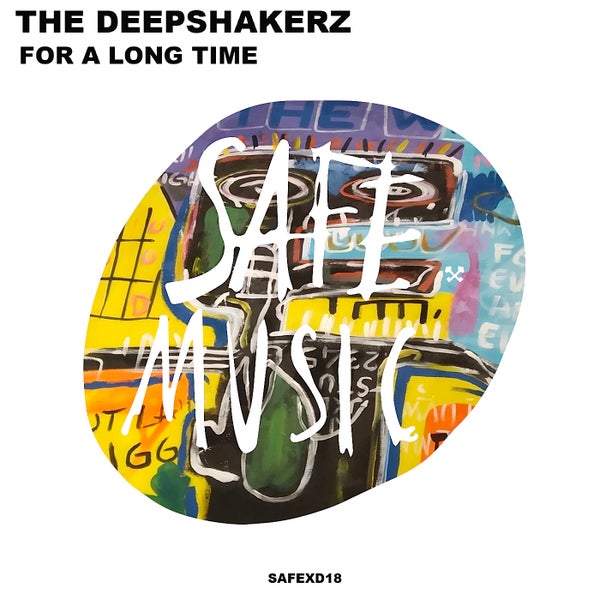 The Deepshakerz - For A Long Time