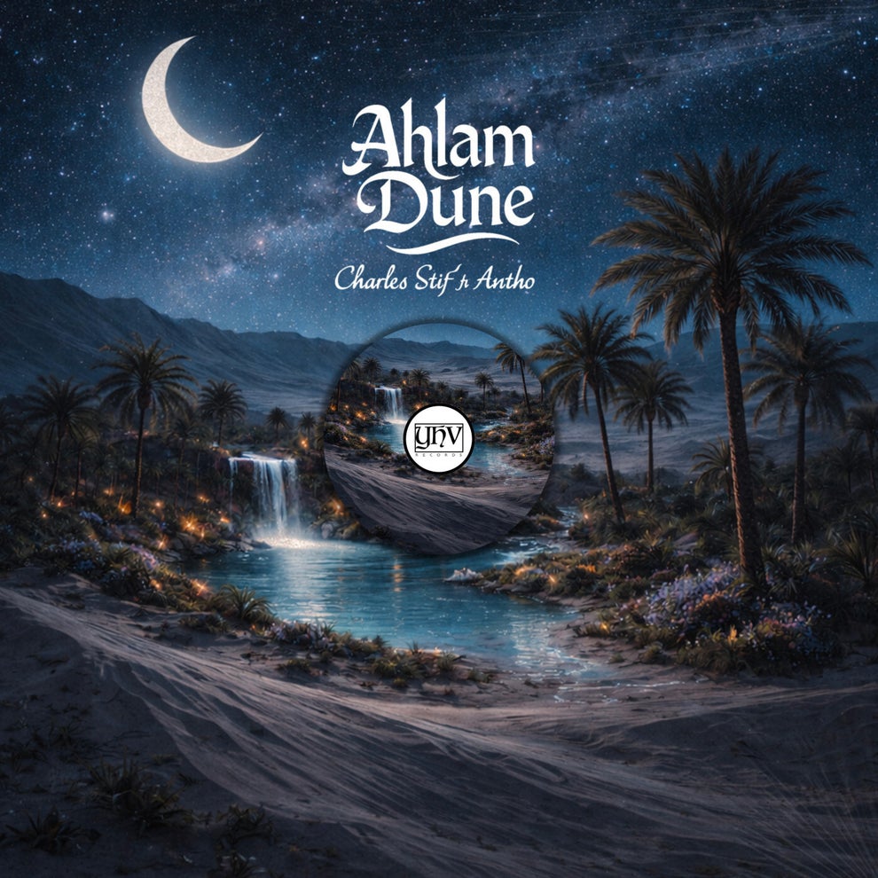 Charles Stif, Antho - Ahlam Dune