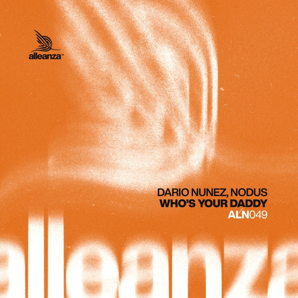 Dario Nunez NODUS - Whos Your Daddy