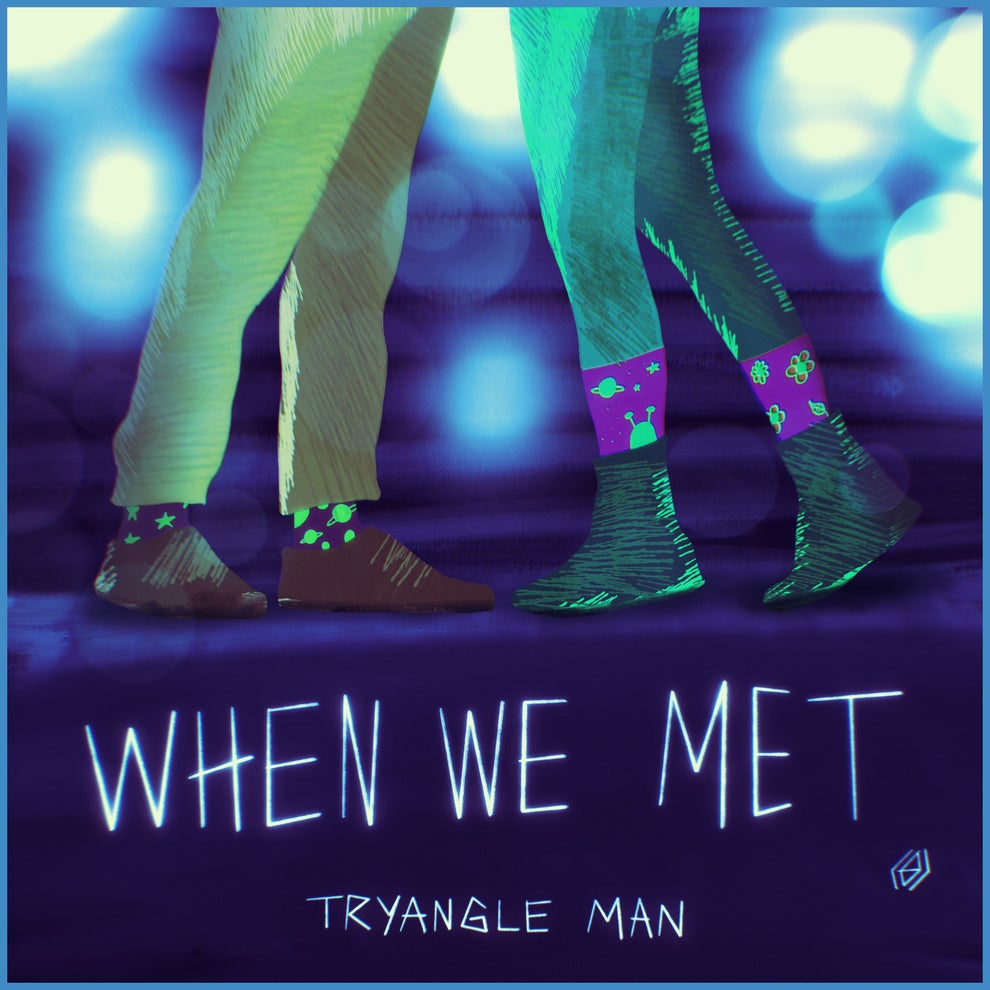 Tryangle Man - When We Met