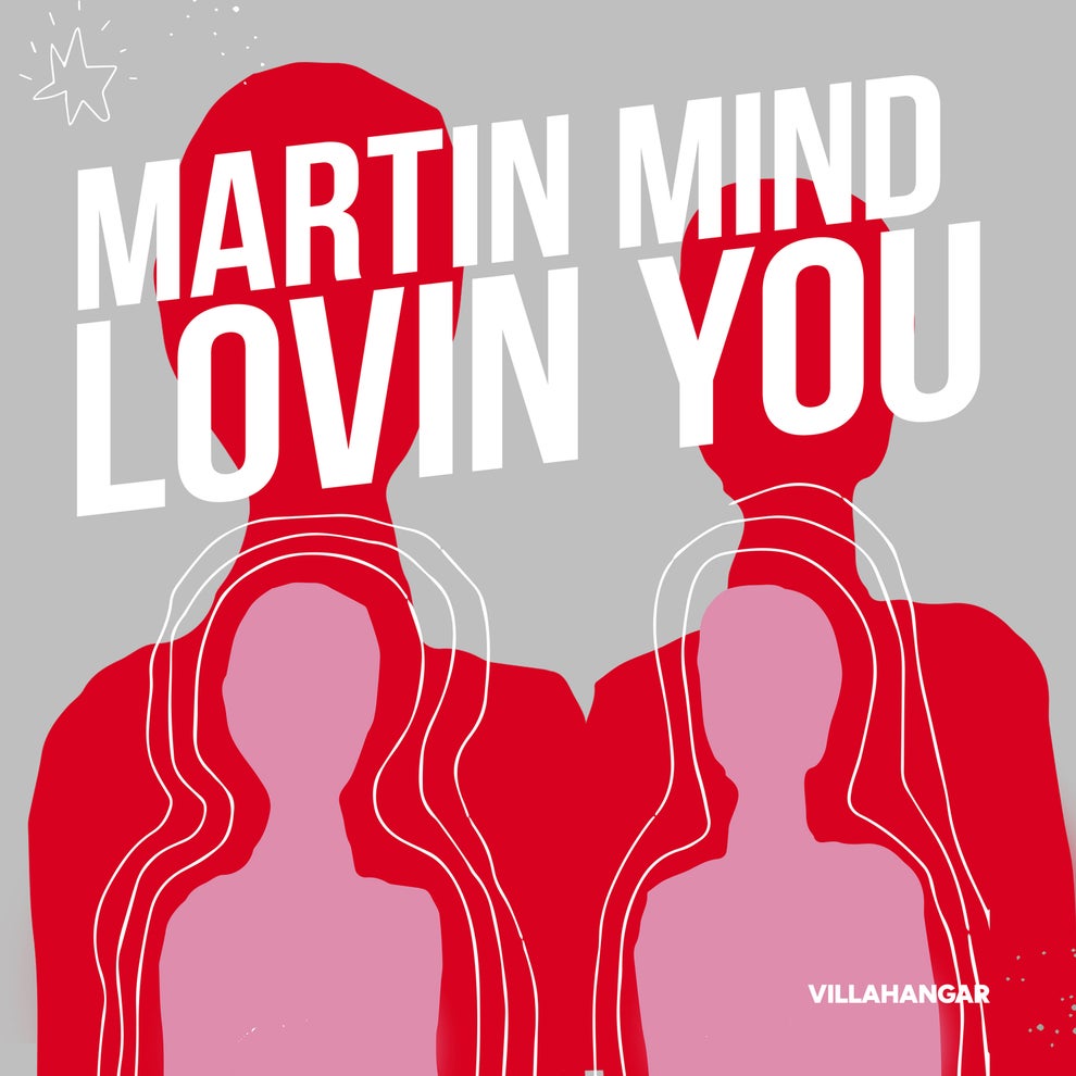 Martin Mind - Lovin You