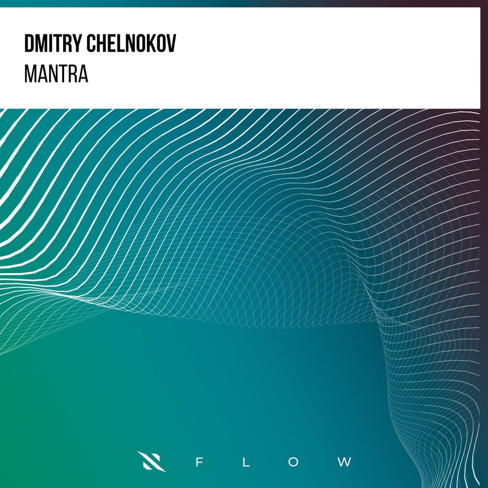 Dmitry Chelnokov - Mantra