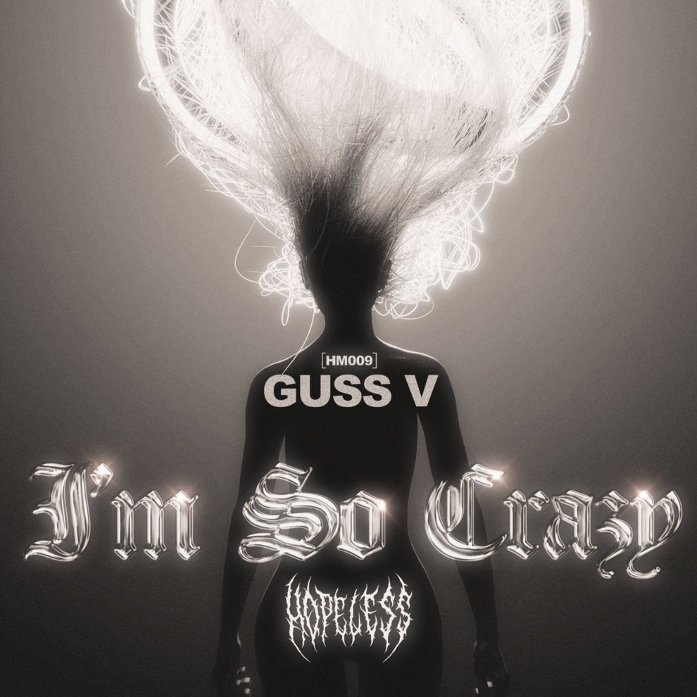 Guss V - Im So Crazy