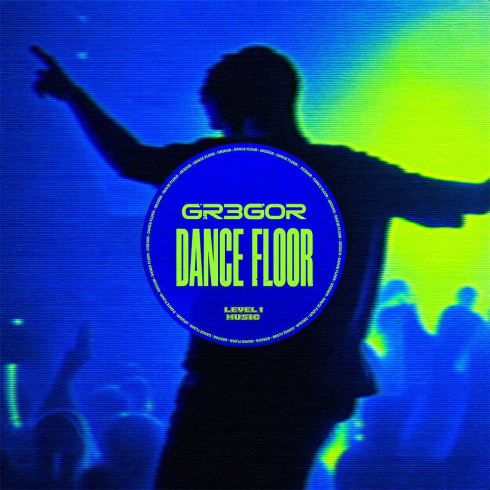 GR3GOR - Dance Floor