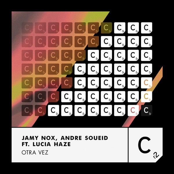 Andre Soueid Lucia Haze Jamy Nox - Otra Vez