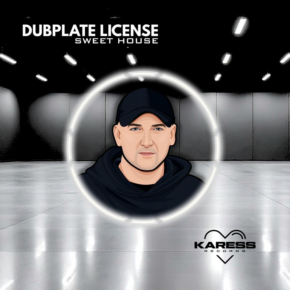 Sweet House - DUBPLATE LICENCE