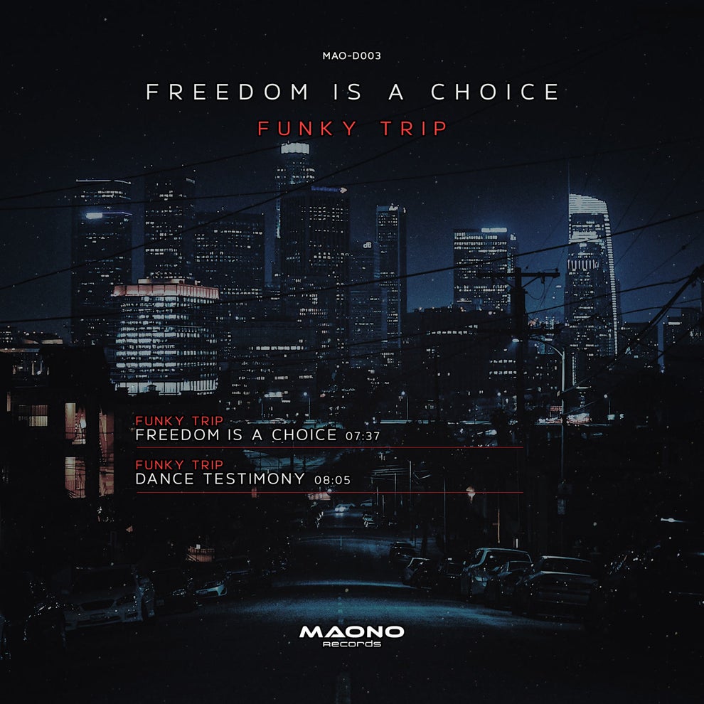 Funky Trip - Freedom is a Choice
