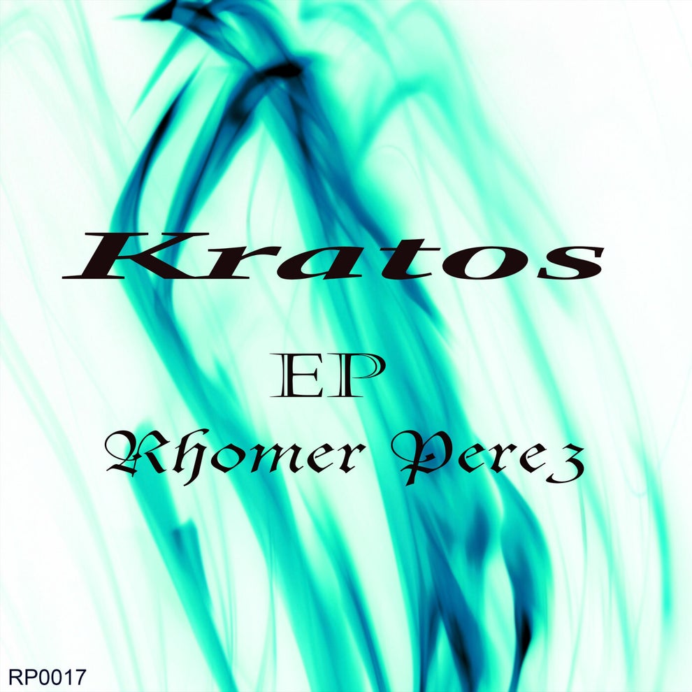 Rhomer Perez - Kratos EP