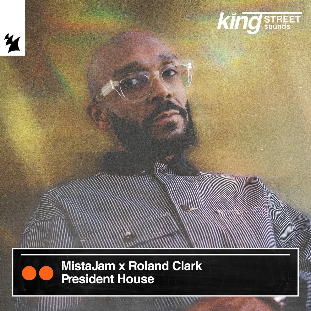 Mistajam, Roland Clark - President House