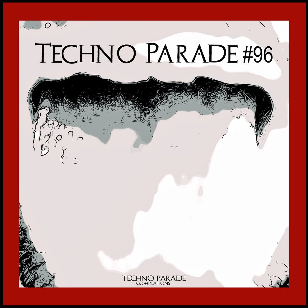 VA - Techno Parade #96