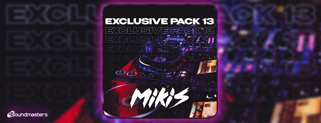 MIKIS - Exclusive Pack 13