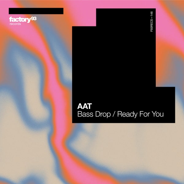 AAT - Bass Drop _ Ready For You