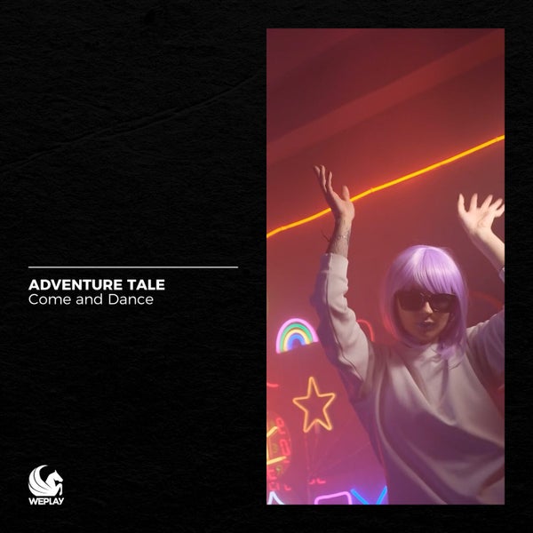 Adventure Tale - Come and Dance