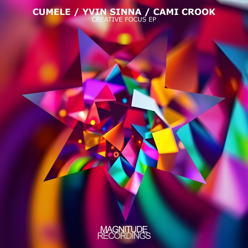 Yvin Sinna Cumele Cami Crook - Creative Focus EP
