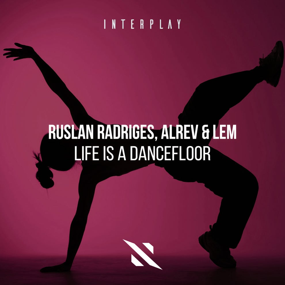 Ruslan Radriges Alrev LEM (RU) - Life is a Dancefloor