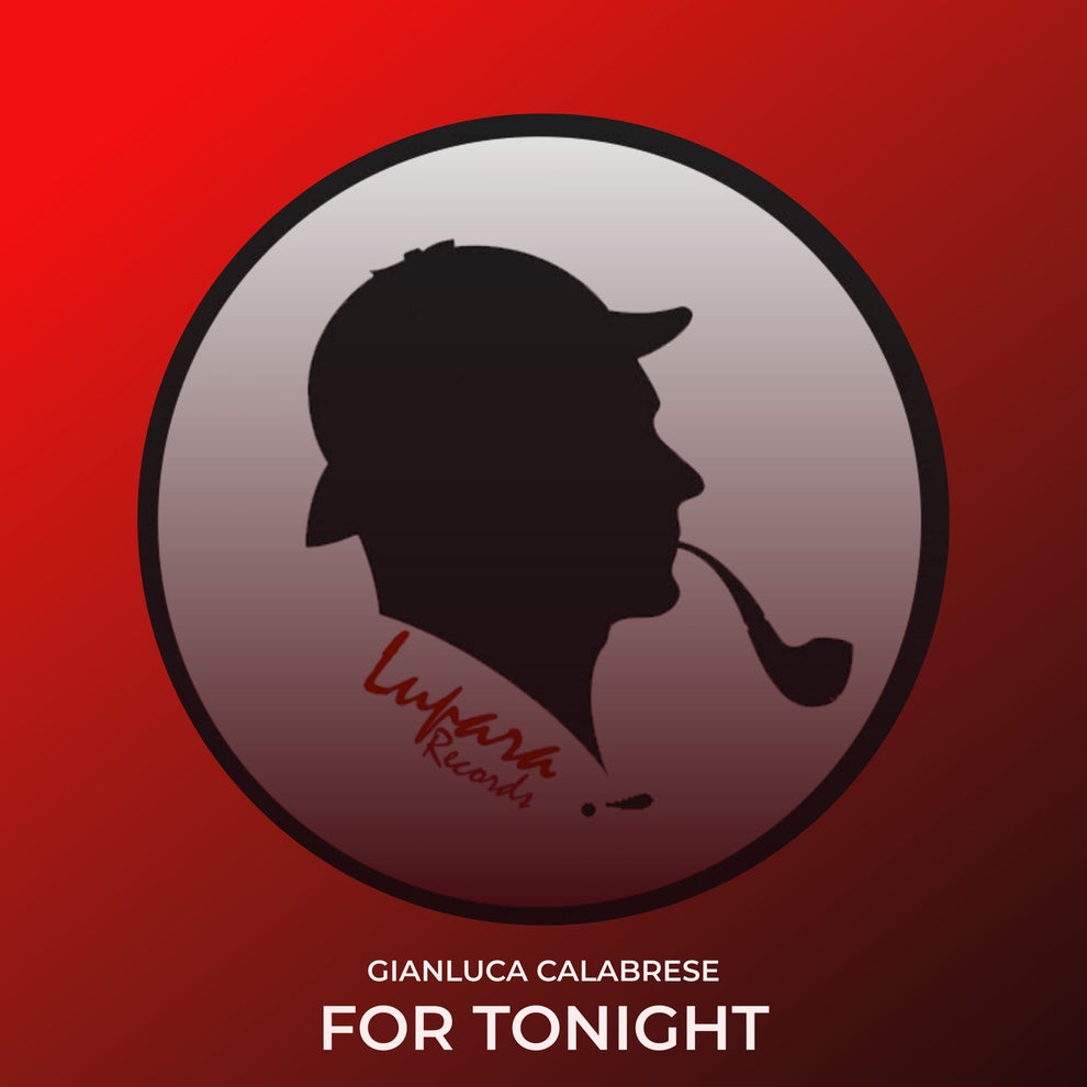 Gianluca Calabrese - For Tonight