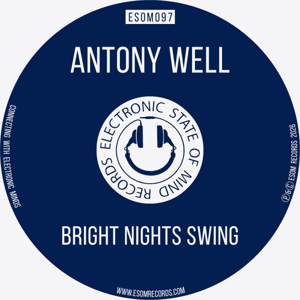 Antony Well - Bright Nights Swing