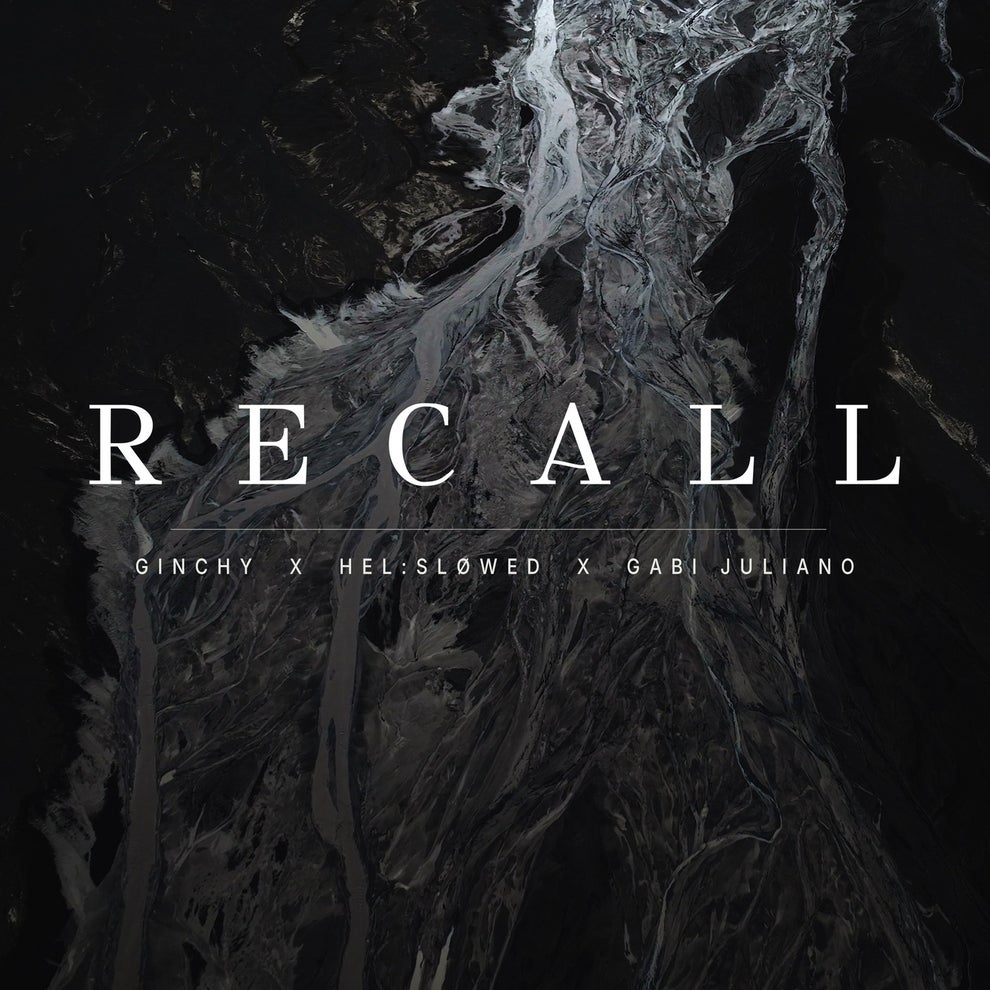 Helsløwed  Ginchy  Gabi Juliano - Recall