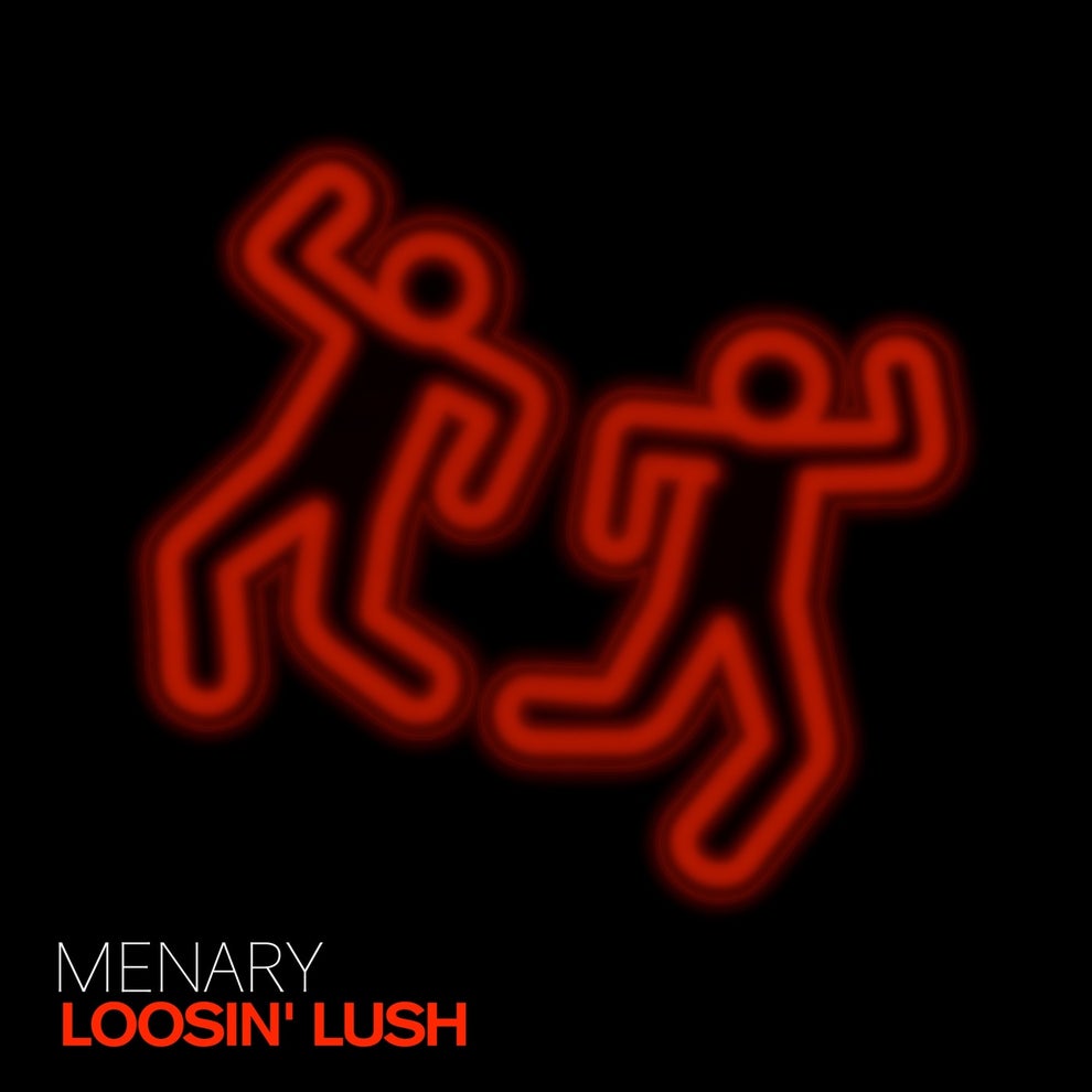 Menary - Loosin Lush