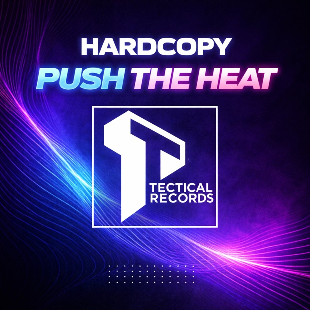 Hardcopy - Push The Heat