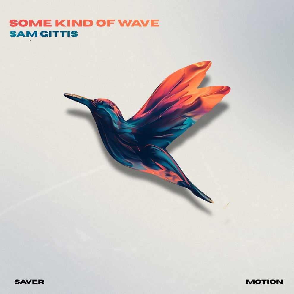 Sam Gittis - Some Kind of Wave