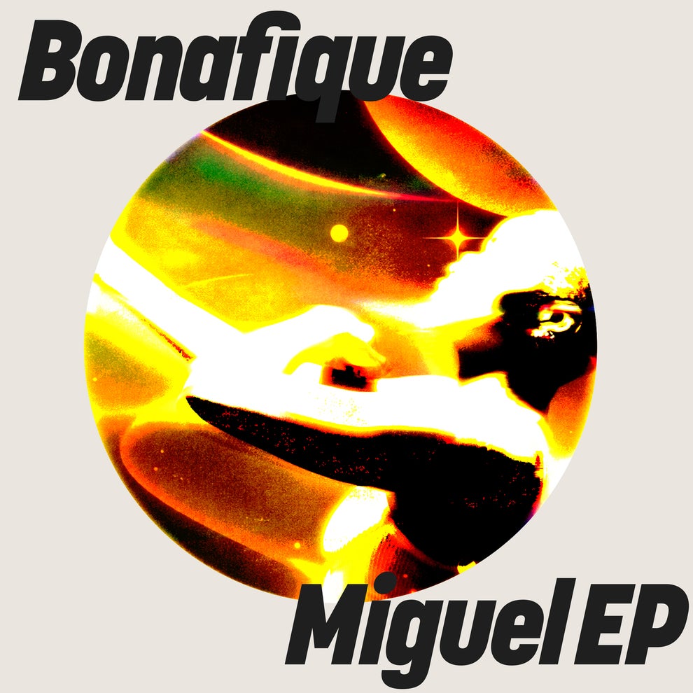 Bonafique - Miguel EP