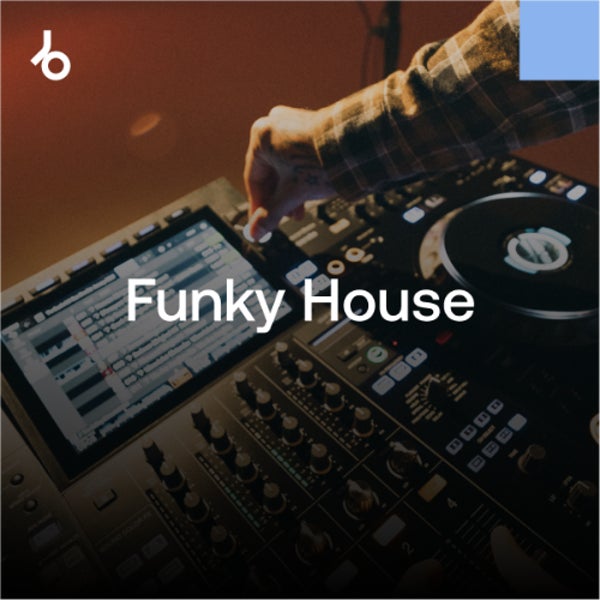 The Funky House Shortlist May 2026