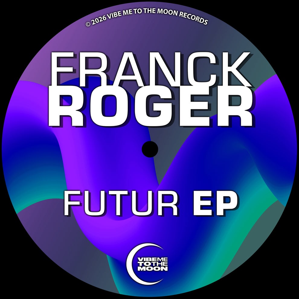 Franck Roger - Futur EP