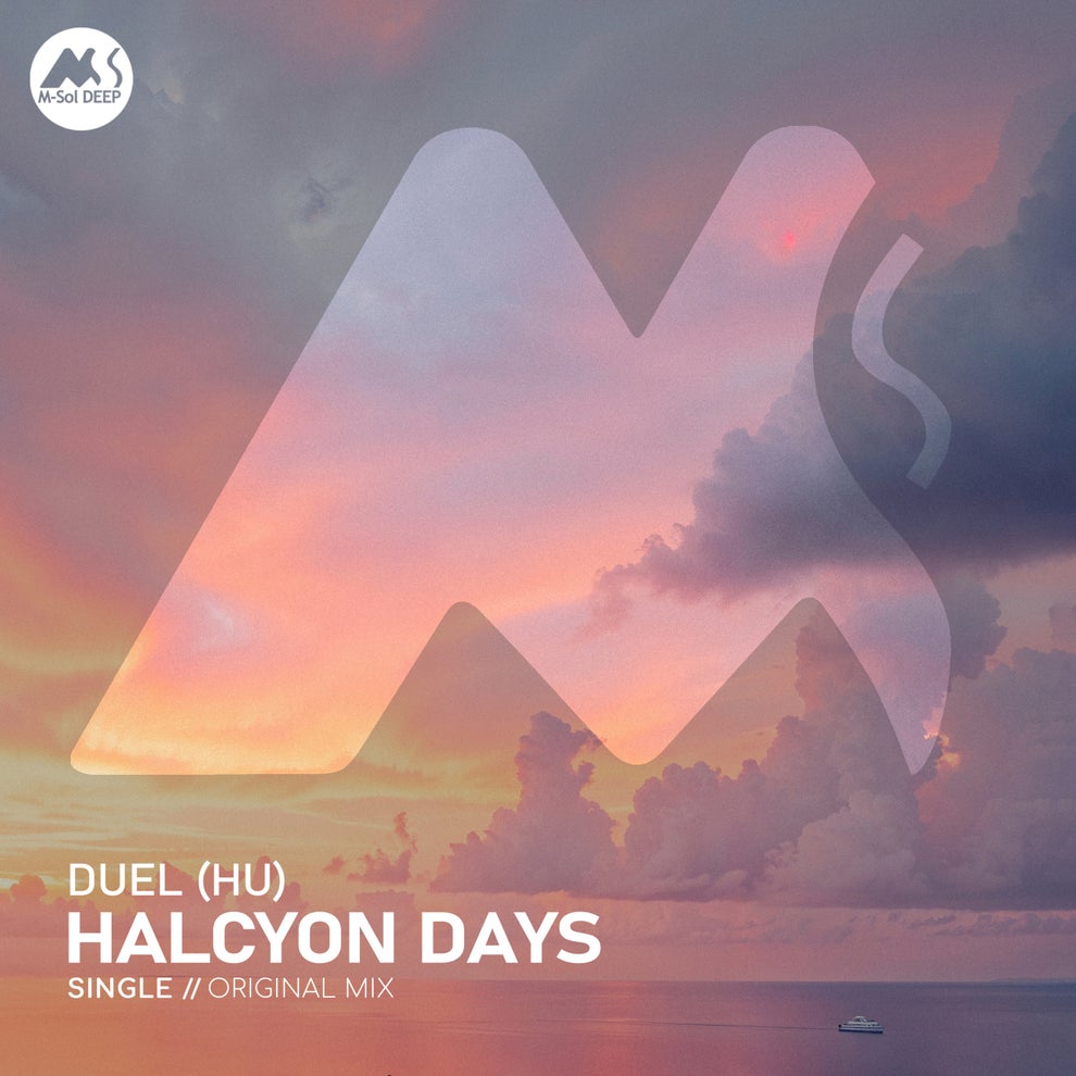 Duel (HU), M-Sol DEEP - Halcyon Days
