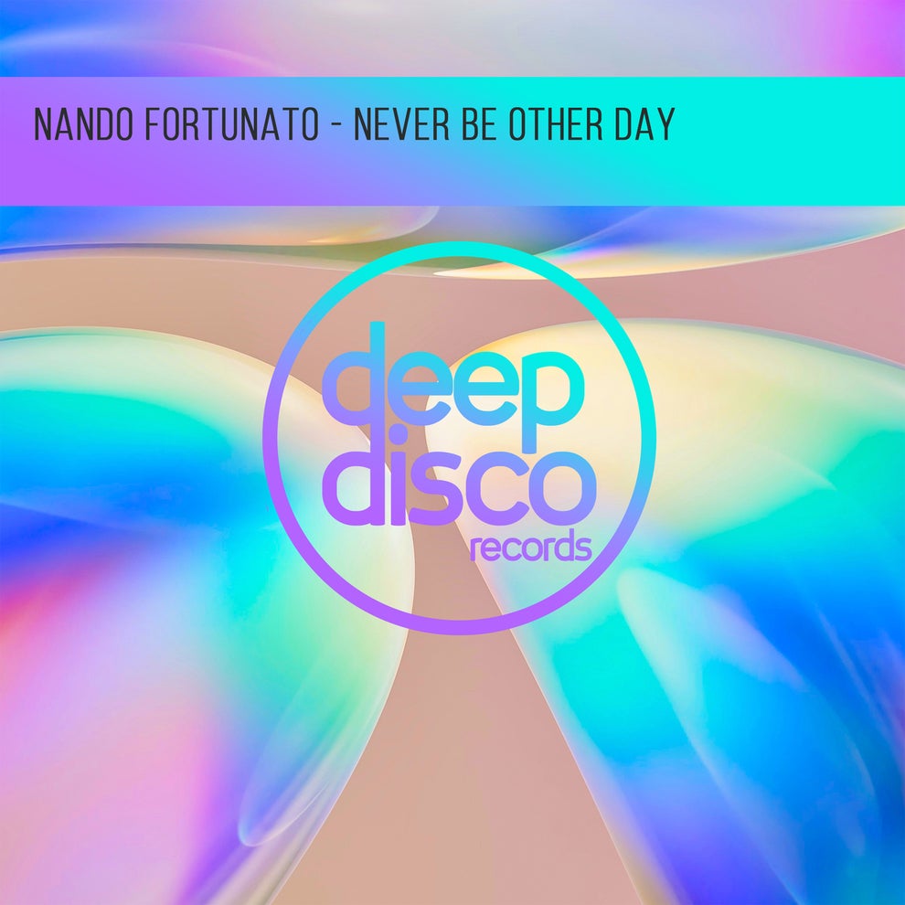 Nando Fortunato - Never Be Other Day