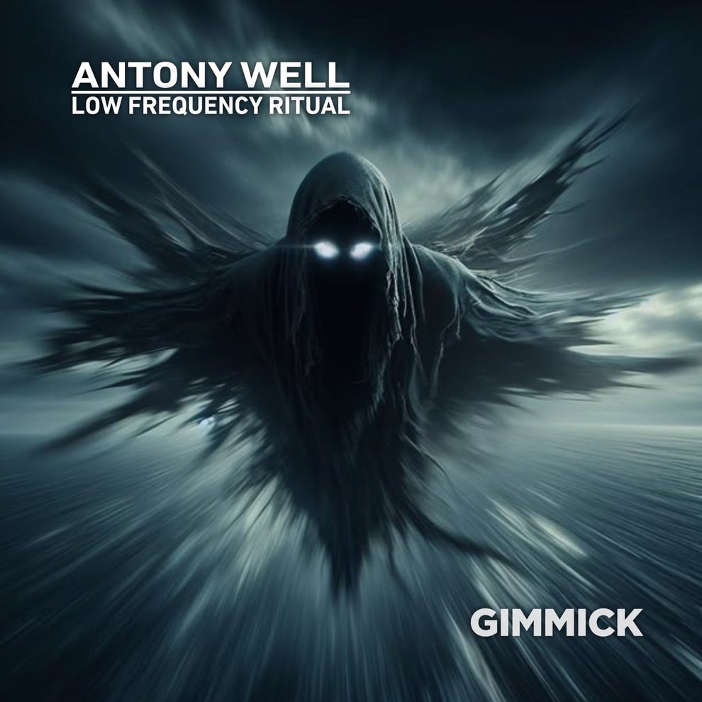 Antony Well - Low Frequency Ritual