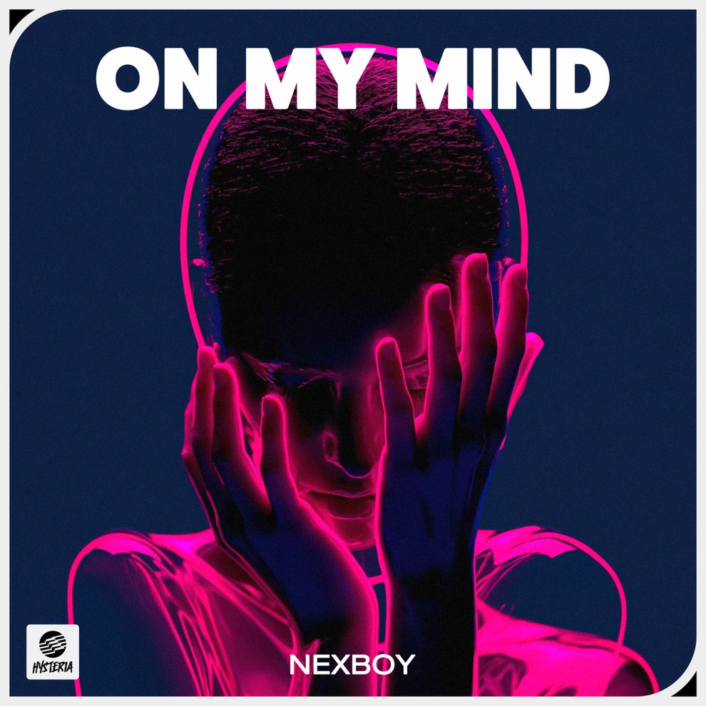 Nexboy - On My Mind